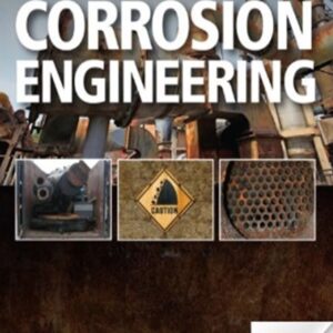 Handbook of Corrosion Engineering - راهنمای جامع مهندسی خوردگی (Corrosion Engineering)
